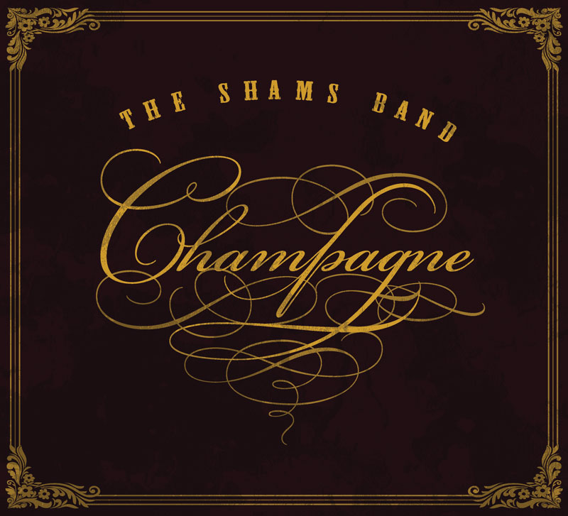 The Shams - Champagne