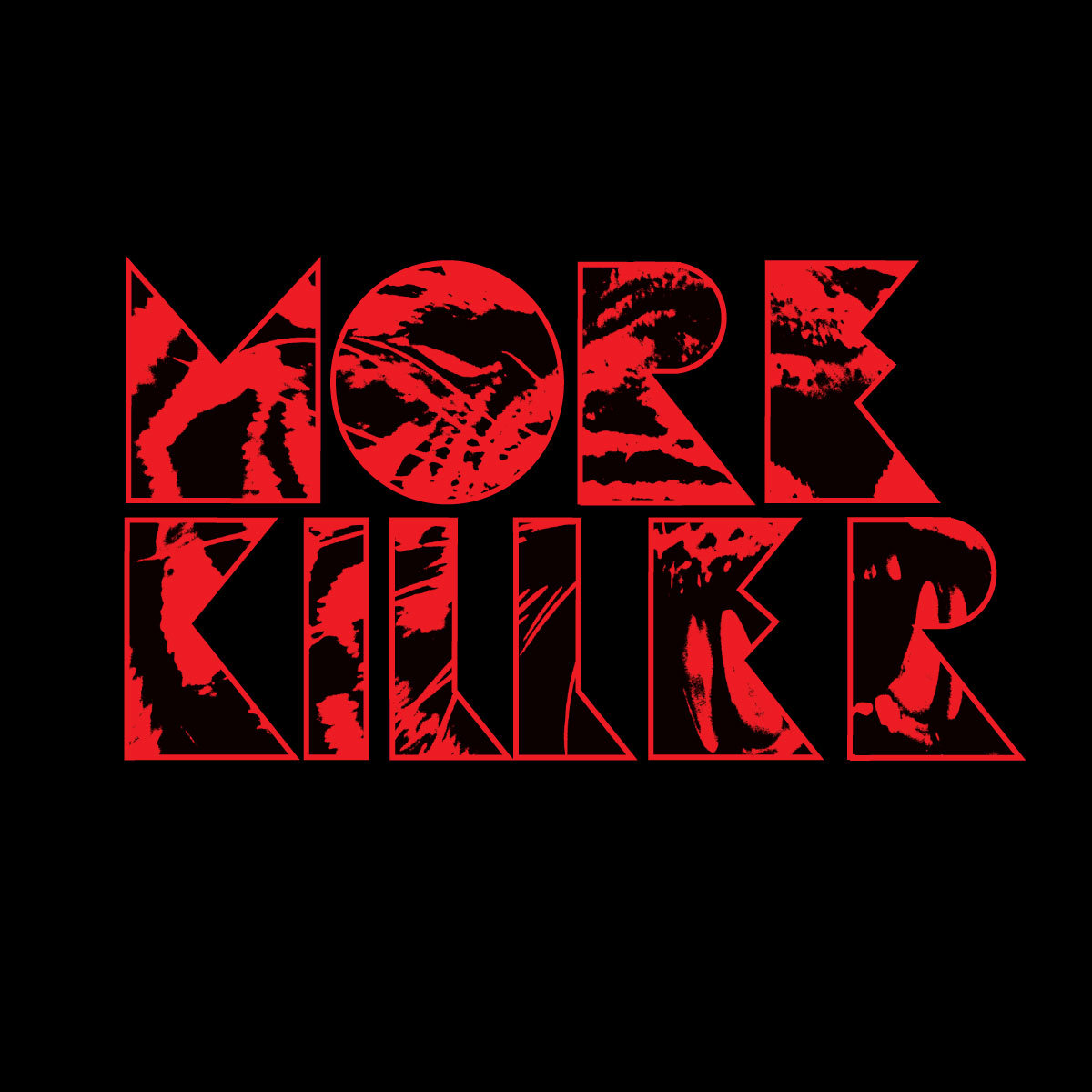 More Killer